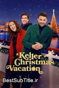 زیرنویس A Keller Christmas Vacation