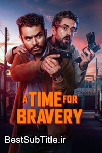 زیرنویس A Time for Bravery