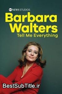 دانلود زیرنویس Barbara Walters: Tell Me Everything