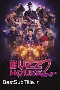 زیرنویس Buzz House: The Movie 2