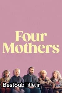 زیرنویس Four Mothers