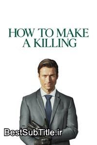دانلود زیرنویس How to Make a Killing