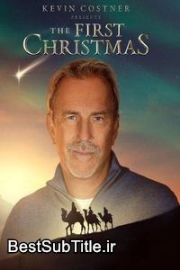 زیرنویس Kevin Costner Presents: The First Christmas