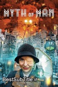 زیرنویس Myth of Man