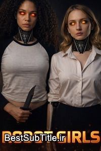 دانلود زیرنویس Robot Girls
