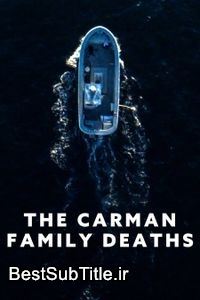 زیرنویس The Carman Family Deaths
