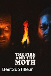 زیرنویس The Fire And The Moth