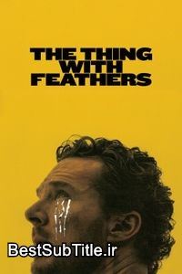 زیرنویس The Thing with Feathers