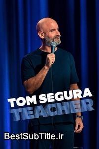 دانلود زیرنویس Tom Segura: Teacher
