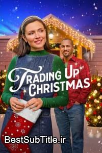 زیرنویس Trading Up Christmas