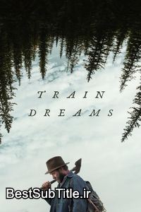 زیرنویس Train Dreams