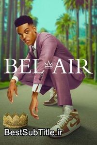 دانلود زیرنویس Bel-Air - Season 1