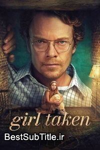 دانلود زیرنویس Girl Taken - Season 1