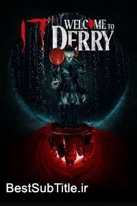زیرنویس IT: Welcome to Derry - Season 1
