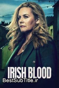 دانلود زیرنویس Irish Blood - Season 1