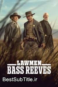 زیرنویس Lawmen: Bass Reeves - Season 1