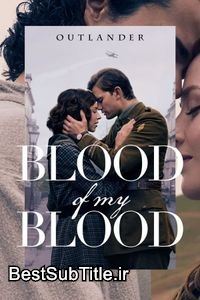 زیرنویس Outlander: Blood of My Blood - Season 1