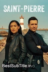 دانلود زیرنویس Saint-Pierre - Season 2