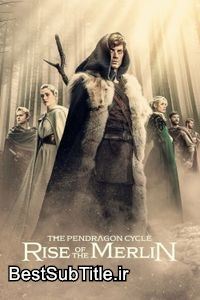 دانلود زیرنویس The Pendragon Cycle: Rise of the Merlin - Season 1