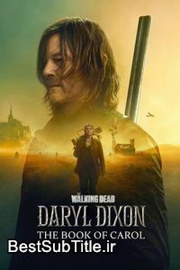 دانلود زیرنویس The Walking Dead: Daryl Dixon - Season 3