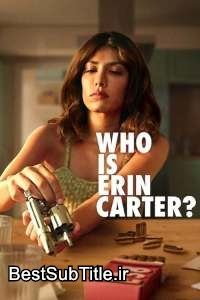 دانلود زیرنویس Who Is Erin Carter? - Season 1